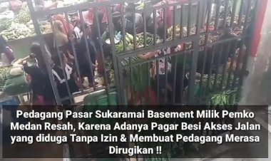 Pedagang Pasar Sukaramai Teriak, Akses Ditutup Pagar Besi