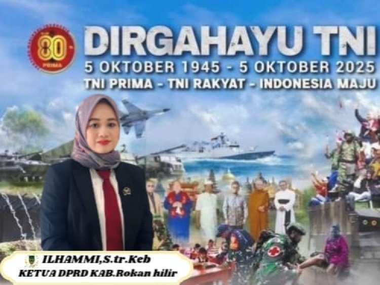 Ketua DPRD Rohil Ilhammi: TNI Garda Terdepan Penjaga NKRI