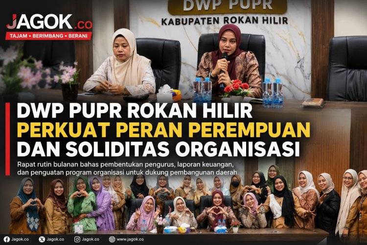 DWP PUPR Rokan Hilir Perkuat Peran Perempuan dan Soliditas Organisasi
