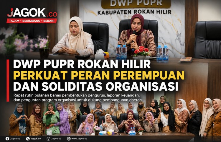 DWP PUPR Rokan Hilir Perkuat Peran Perempuan dan Soliditas Organisasi