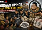 10 Hari Tim Audit Tipikor Turun ke Desa Tasik Serai Timur, Publik Menunggu Kejelasan Dugaan Korupsi Dana Desa
