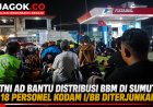 TNI AD Bantu Distribusi BBM Sumut, Kodam I/BB Kerahkan 18 Personel