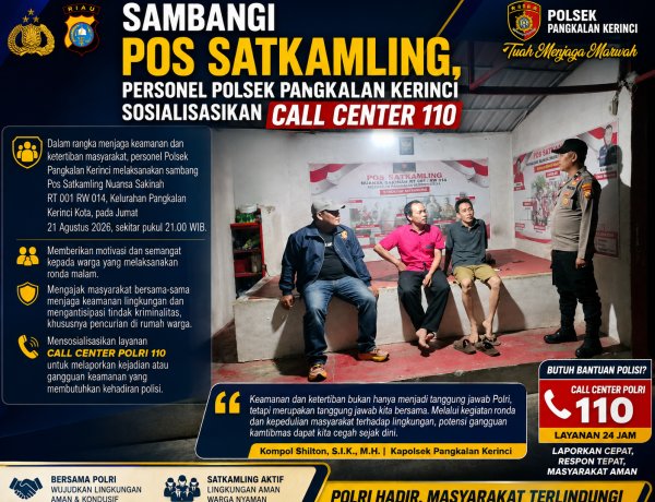 Sambangi Pos Satkamling, Personel Polsek Pangkalan Kerinci Sosialisasikan Call Center 110