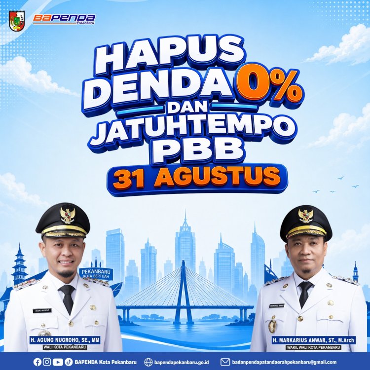 Jatuh Tempo PBB Pekanbaru 31 Agustus 2026, Warga Diimbau Segera Bayar